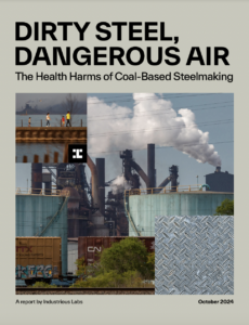 Dirty Steel, Dangerous Air: The Health Harms of Coal-Based Steelmaking